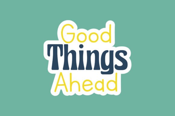 Back to School Sticker Good Things Ahead